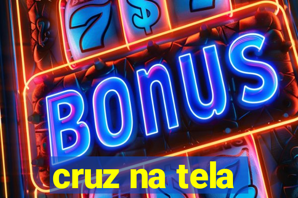 cruz na tela